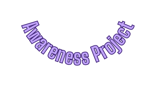 Awareness Project